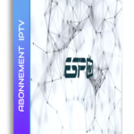 Abonnement Esiptv 12mois